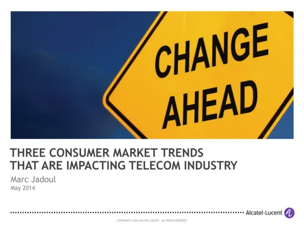 Three Consumer Market Trends that are Impacting Telecom Industry (2014)