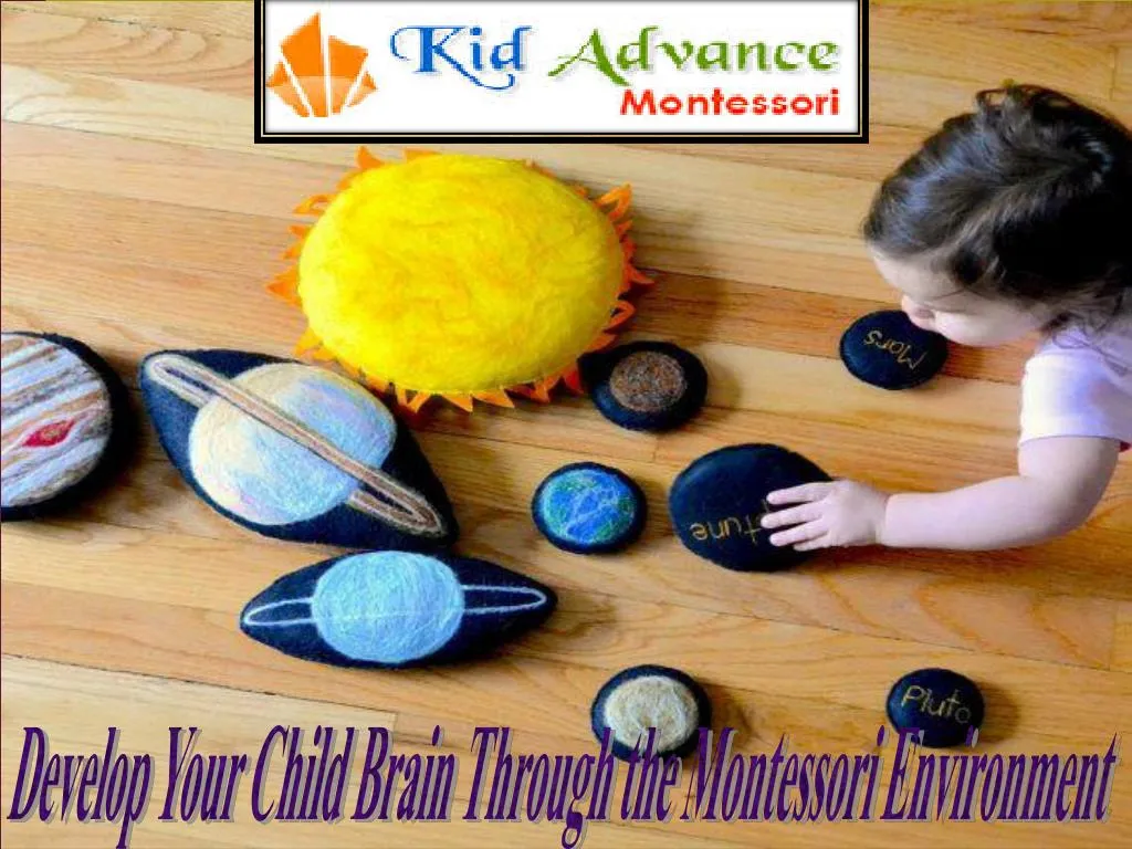 develop your child brain through the montessori