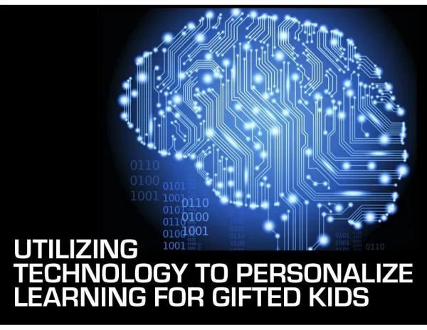 Utilizizing Tech to Personalize Learning for Gifted Kids