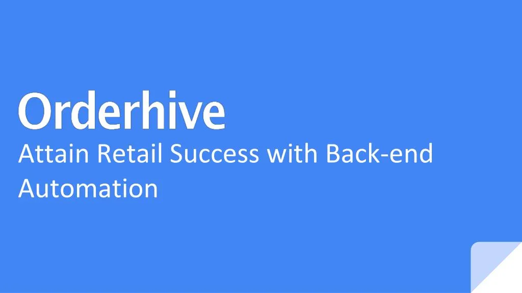 attain retail success with back end automation