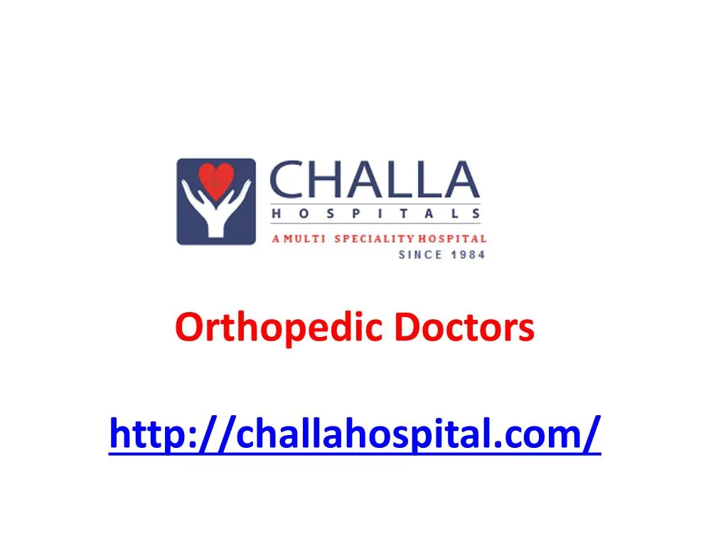 o rthopedic doctors http challahospital com
