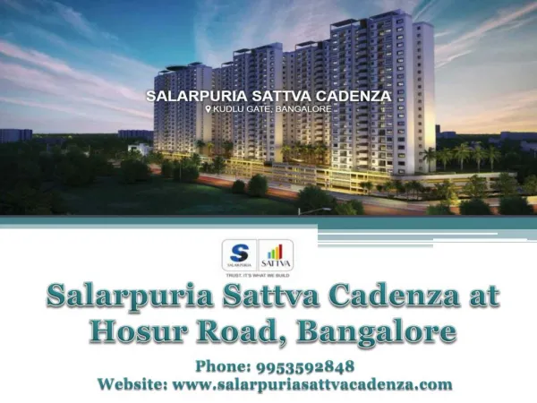 Buy Affordable Flats from Salarpuria Sattva Cadenza Homes in Bangalore | Call 9953592848