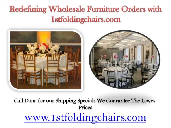 Redefining Wholesale Furniture Orders with 1stfoldingchairs.com