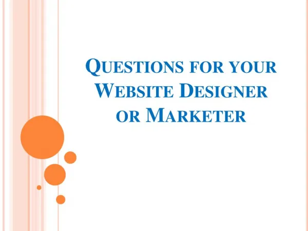 Questions for your Website Designer or Marketer