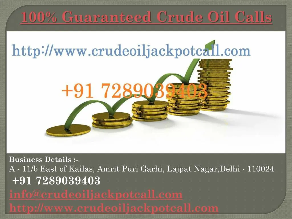 100 guaranteed crude oil calls