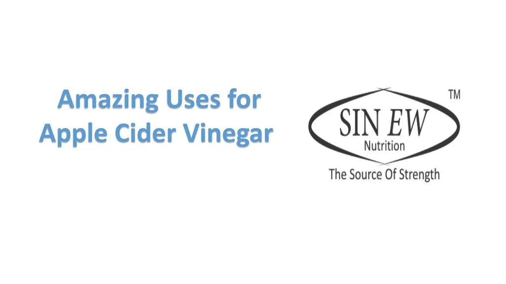 amazing uses for apple cider vinegar