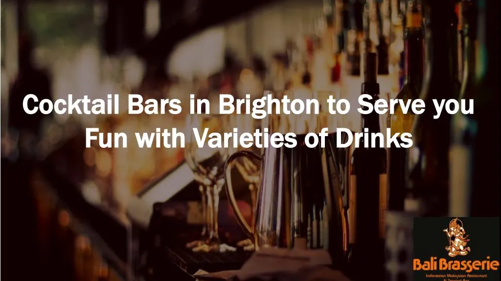 cocktail bars in brighton to serve you fun with