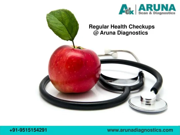 Advantages of Regular Health Checkups- Aruna Diagnostics