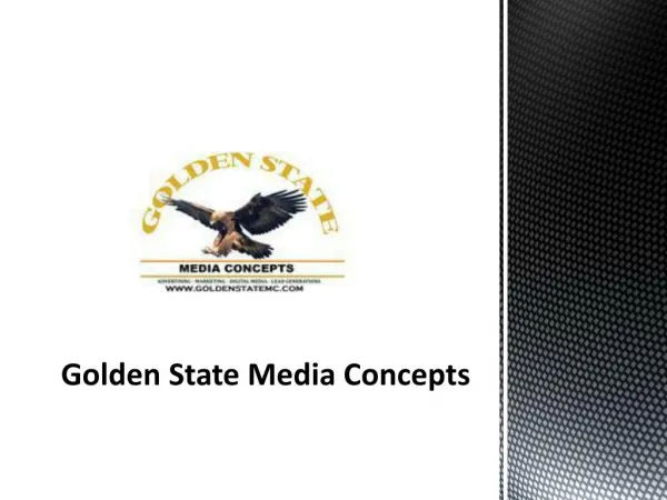Digital Media Advertising Services by Golden States Media Concepts