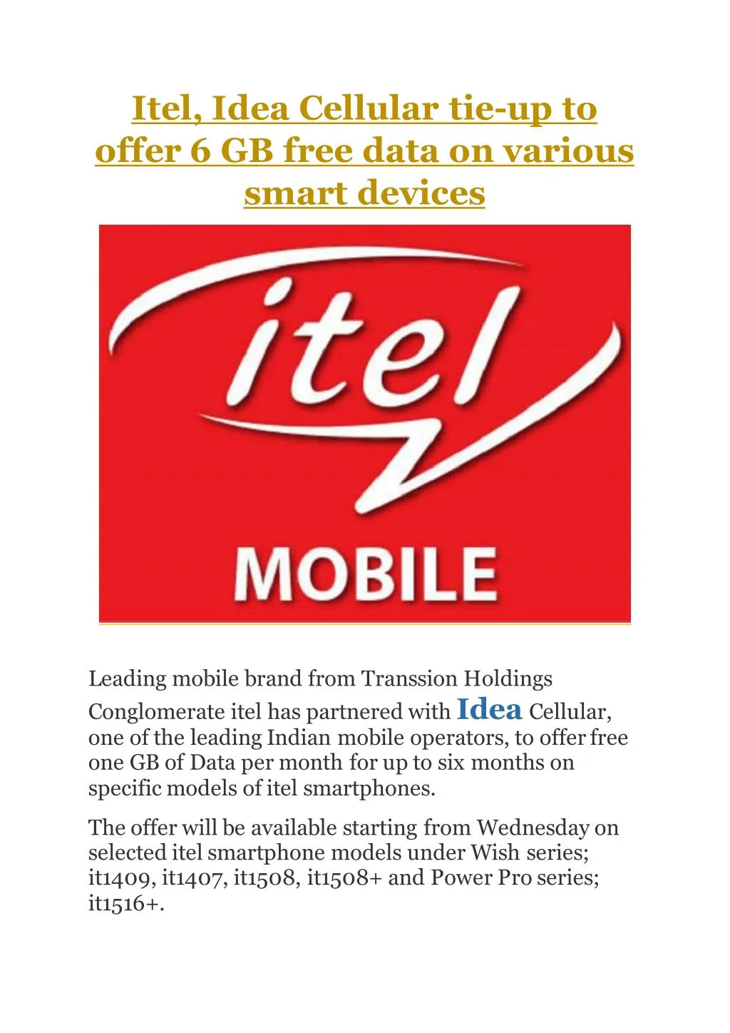 itel idea cellular tie up to offer 6 gb free data