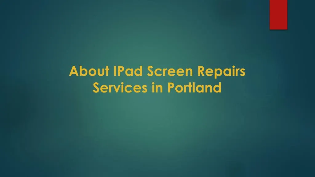 about ipad screen repairs services in portland