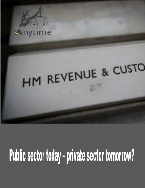 Public sector today – private sector tomorrow?
