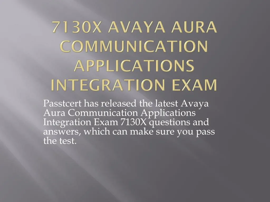 7130x avaya aura communication applications integration exam