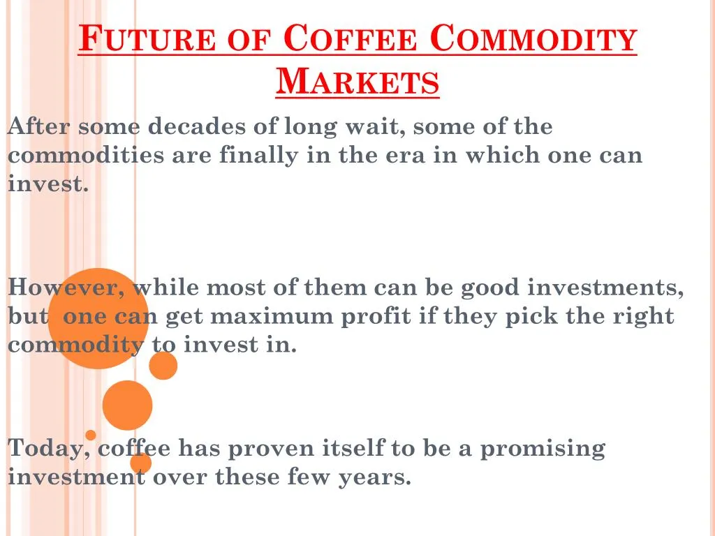 future of coffee commodity markets