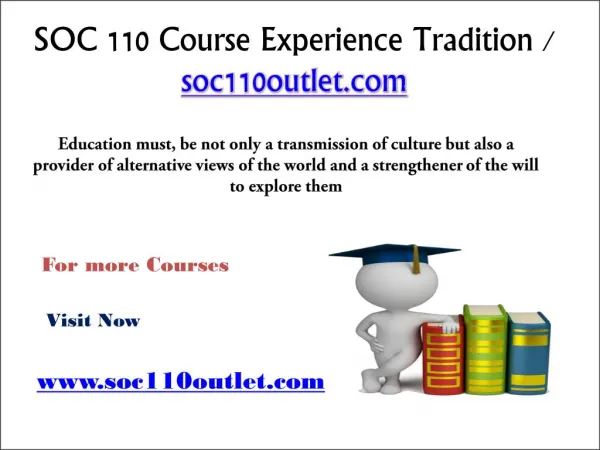 SOC 110 Course Experience Tradition / soc110outlet.com