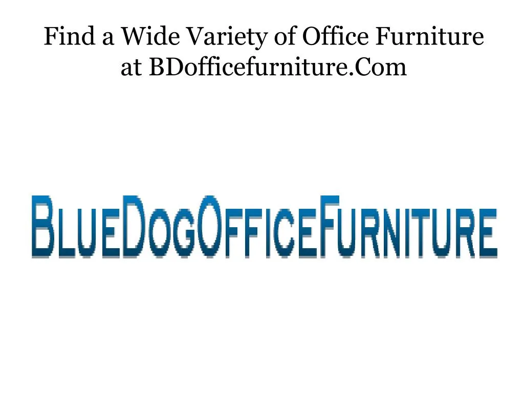 find a wide variety of office furniture at bdofficefurniture com