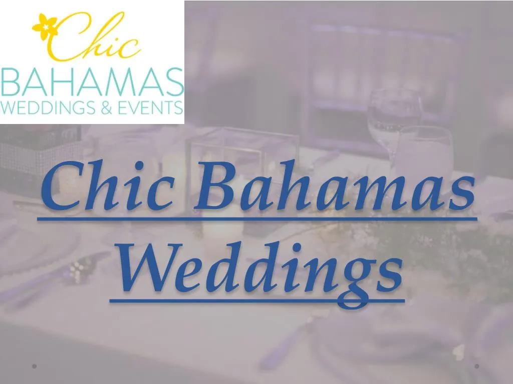 chic b ahamas weddings