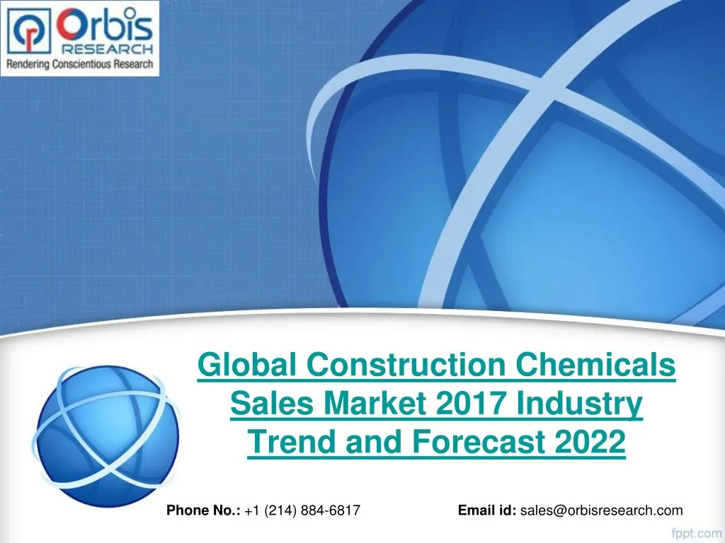 global construction chemicals sales market 2017 industry trend and forecast 2022