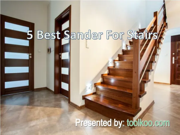 best Sander For Stairs
