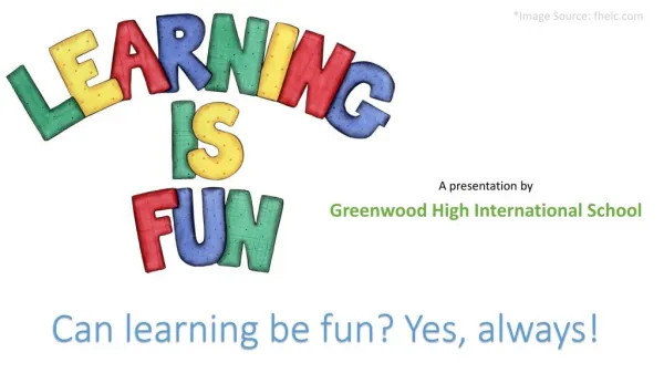 Fun Learning & Cross Cultural Interaction at international school