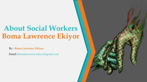 About Boma Lawrence Ekiyor Specialist Social Workers Updates