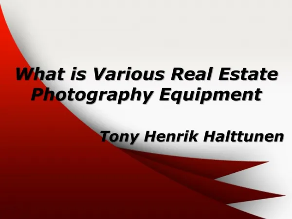 What is Various Real Estate Photography Equipment? | Tony Henrik Halttunen