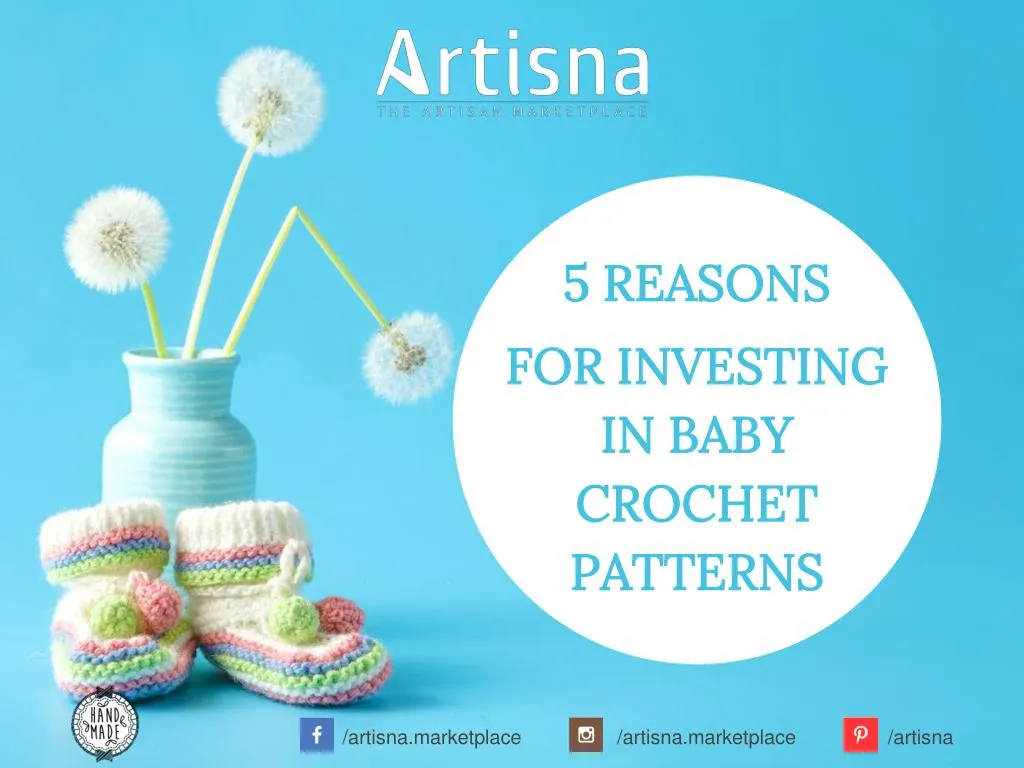 5 reasons for investing in baby crochet patterns
