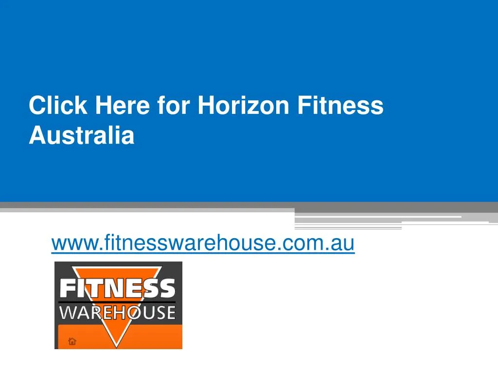 click here for horizon fitness australia