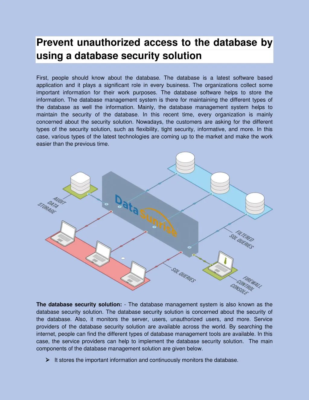 prevent unauthorized access to the database