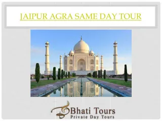 Jaipur Agra Same Day tour