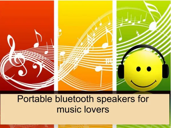 Portable bluetooth speakers for music lovers