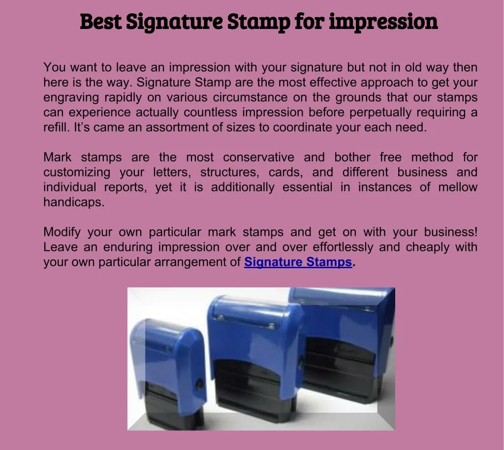 best signature stamp for impression best