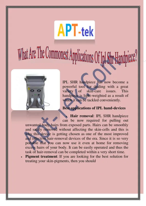 What Are The Commonest Applications Of IPL SHR Handpiece?