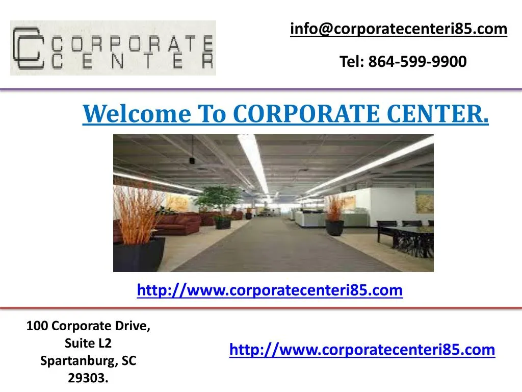 info@corporatecenteri85 com
