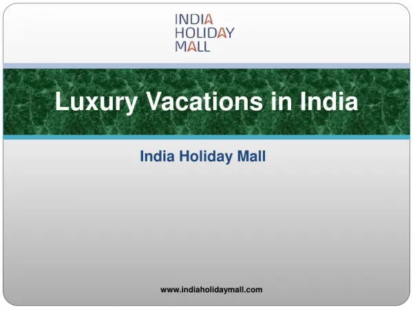 Luxury Vacations in India