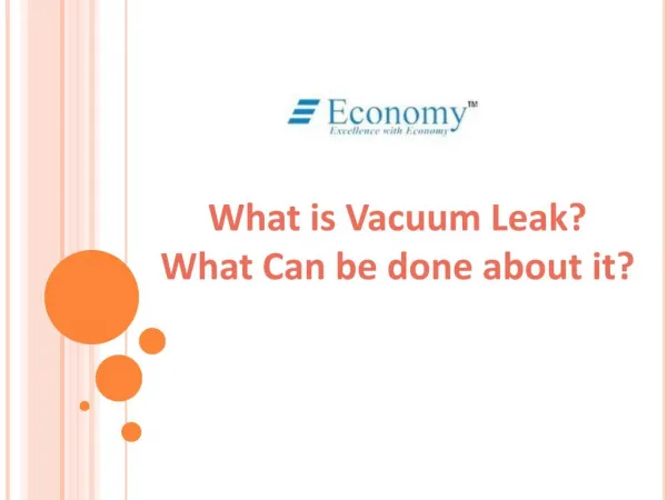 What is Vacuum Leak? What Can be done about it?