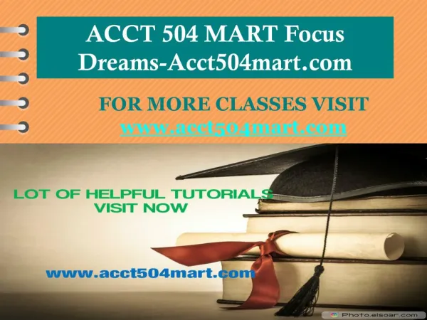 ACCT 504 MART Focus Dreams-Acct504mart.com