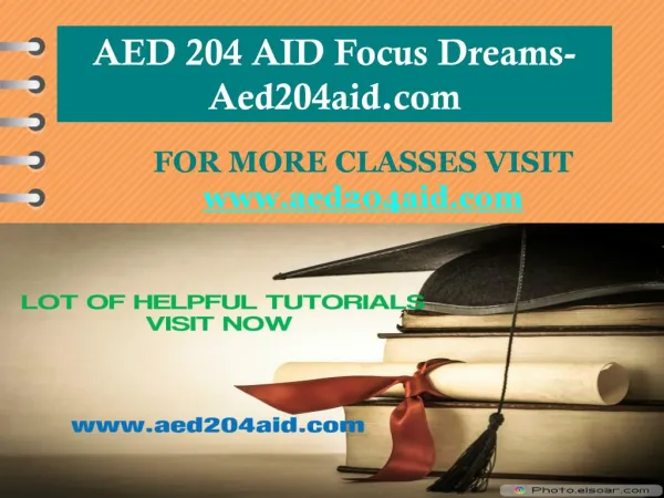 AED 204 AID Focus Dreams-Aed204aid.com