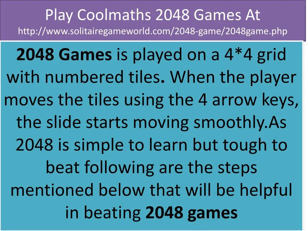 play coolmaths 2048 games at http www solitairegameworld com 2048 game 2048game php