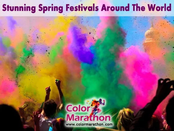 Stunning Spring Festivals Around The World