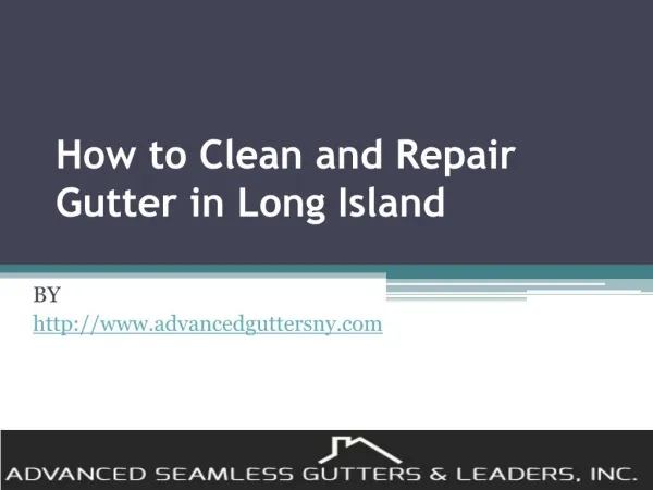 How to clean and repair gutter in Long Island