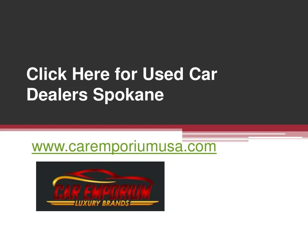 click here for used car dealers spokane