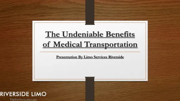 The Undeniable Benefits of Medical Transportation