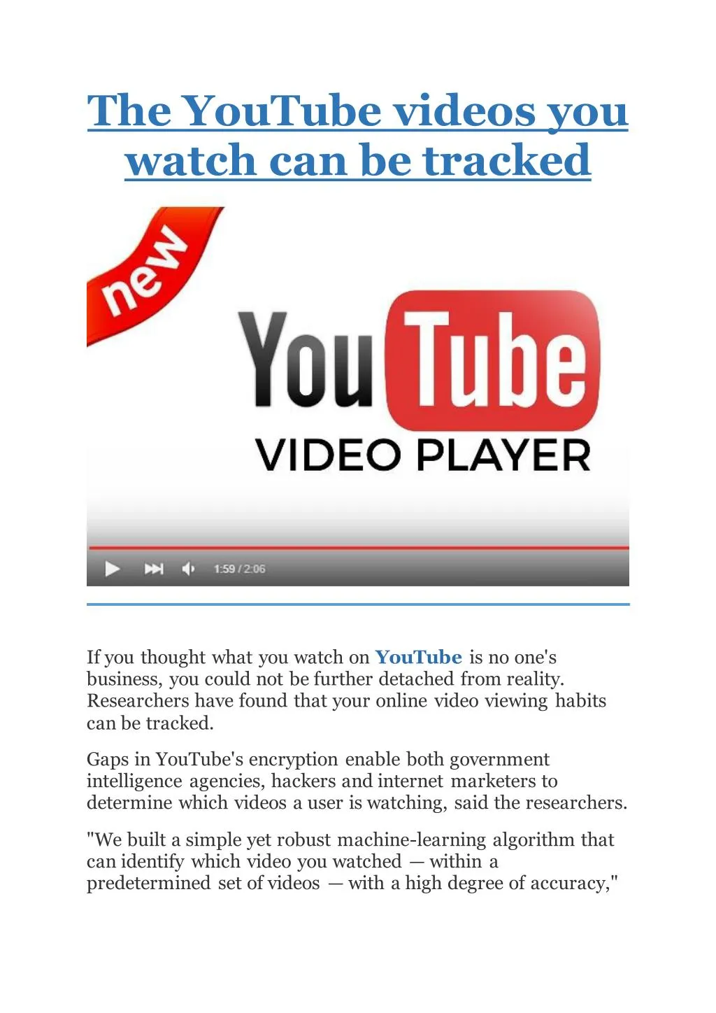 the youtube videos you watch can be tracked