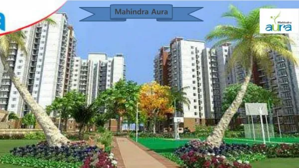 Mahindra Aura Apartments for sell Call 09953592848