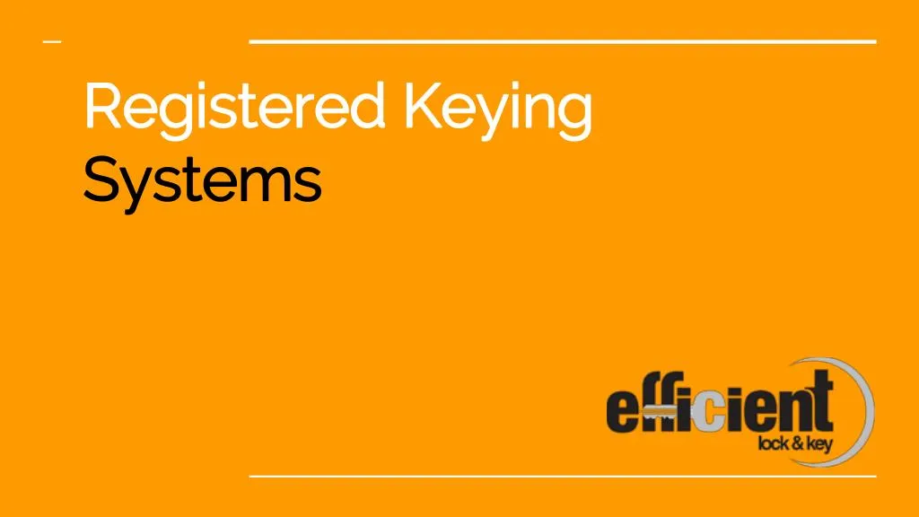 registered keying systems