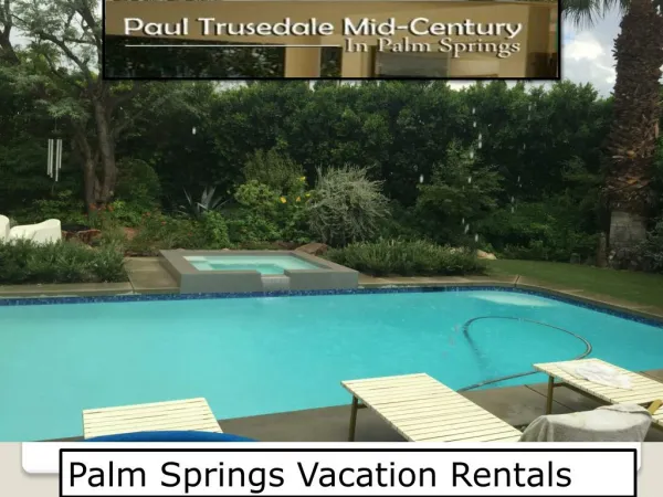 Vacation Rentals Palm Springs California