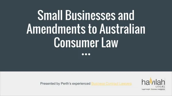 Small Businesses and Amendments to Australian Consumer Law