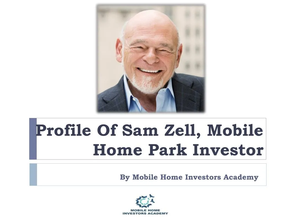 profile of sam zell mobile home park investor