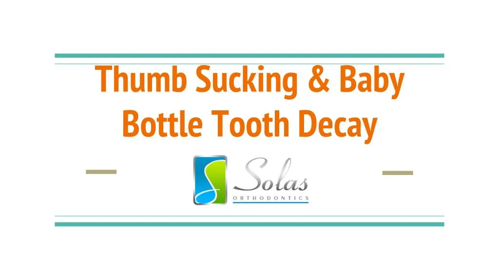 thumb sucking baby bottle tooth decay